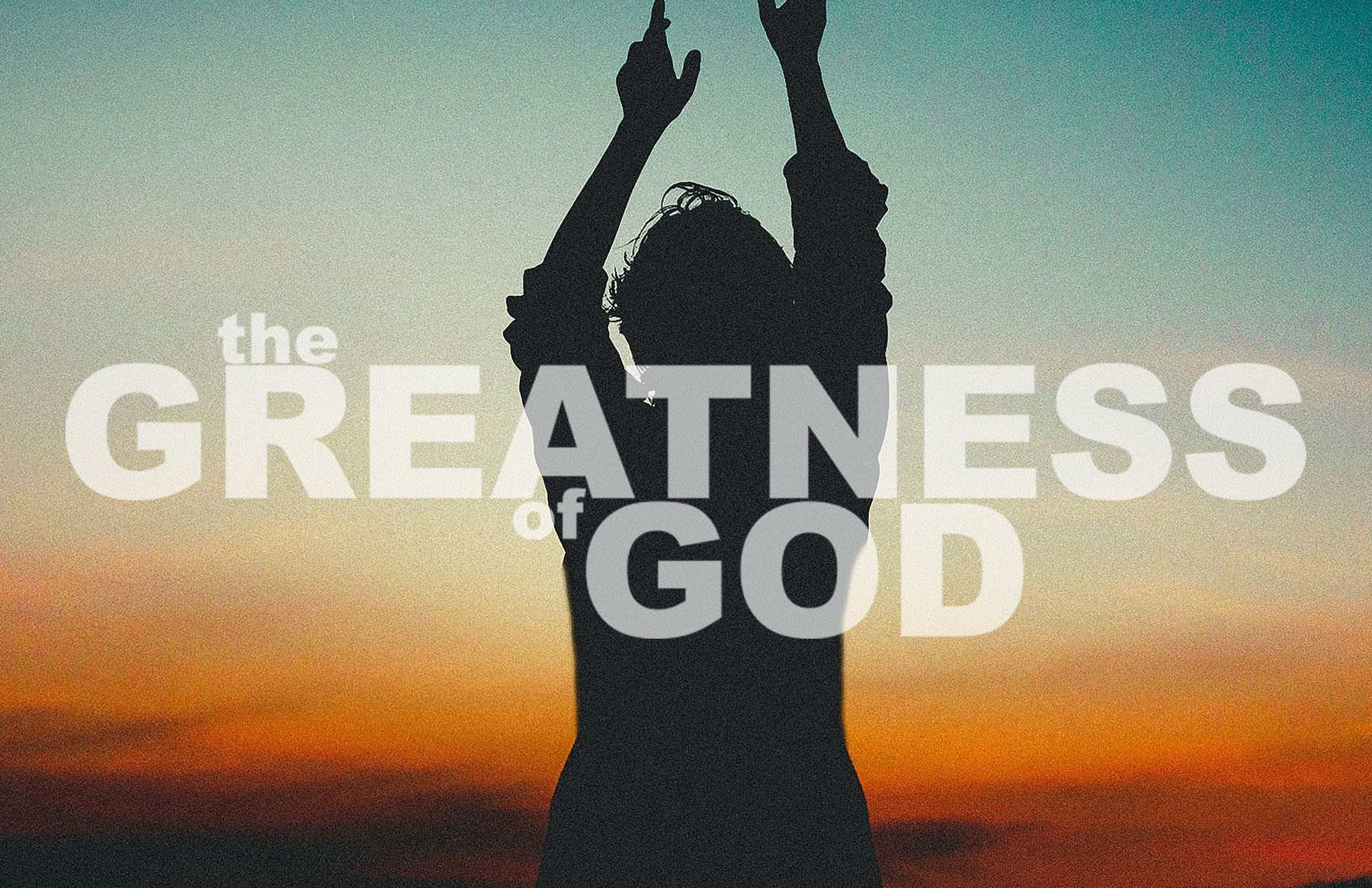 “The Greatness of God” Begins Sunday