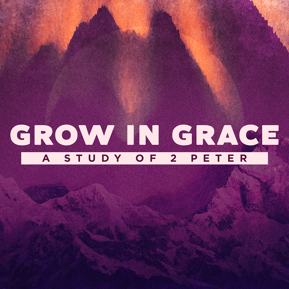 2 Peter Grow-In-Grace_Social-Media-Image